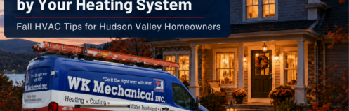 Fall HVAC Maintenance in Hudson Valley | WK Mechanical pre-winter HVAC maintenance