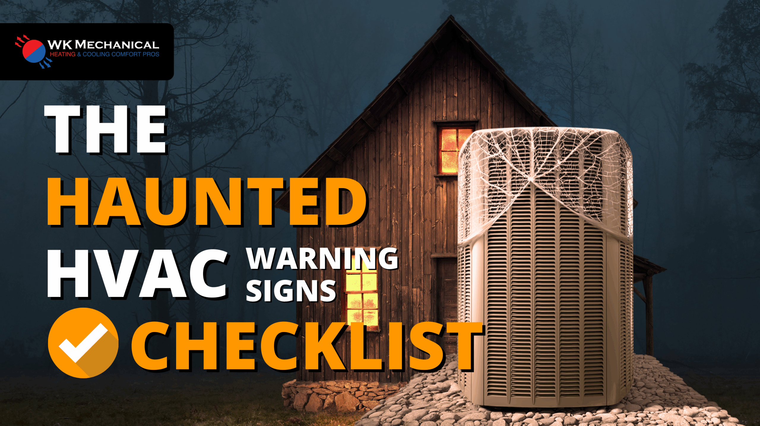 The Haunted HVAC Warning Signs Checklist